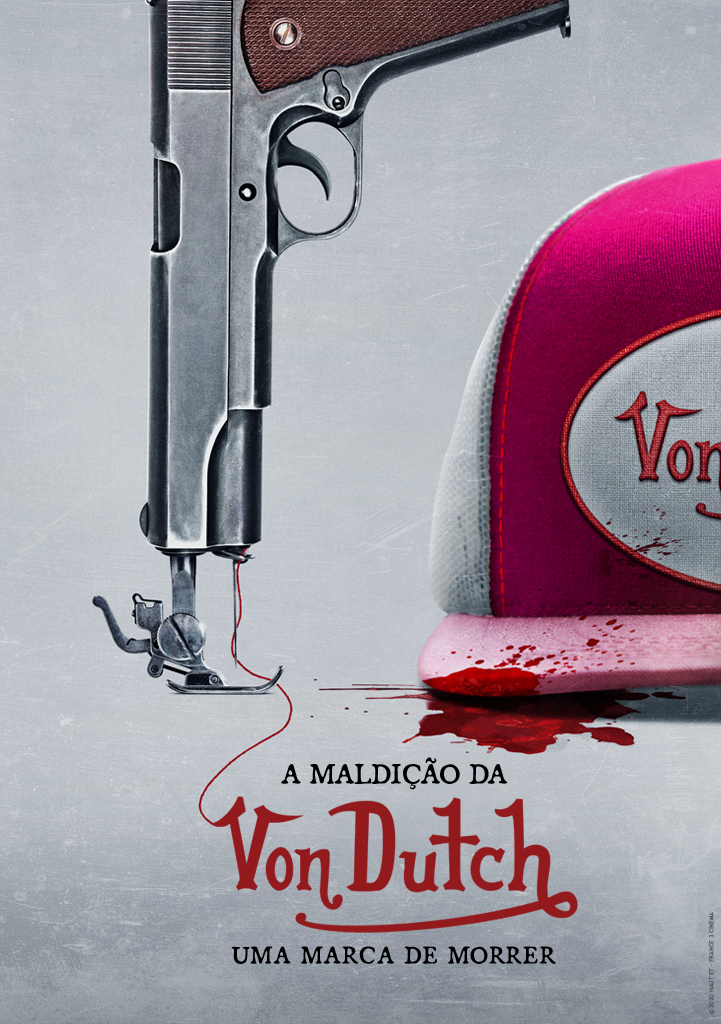 Capa A Maldição da Von Dutch: Uma Marca de Morrer