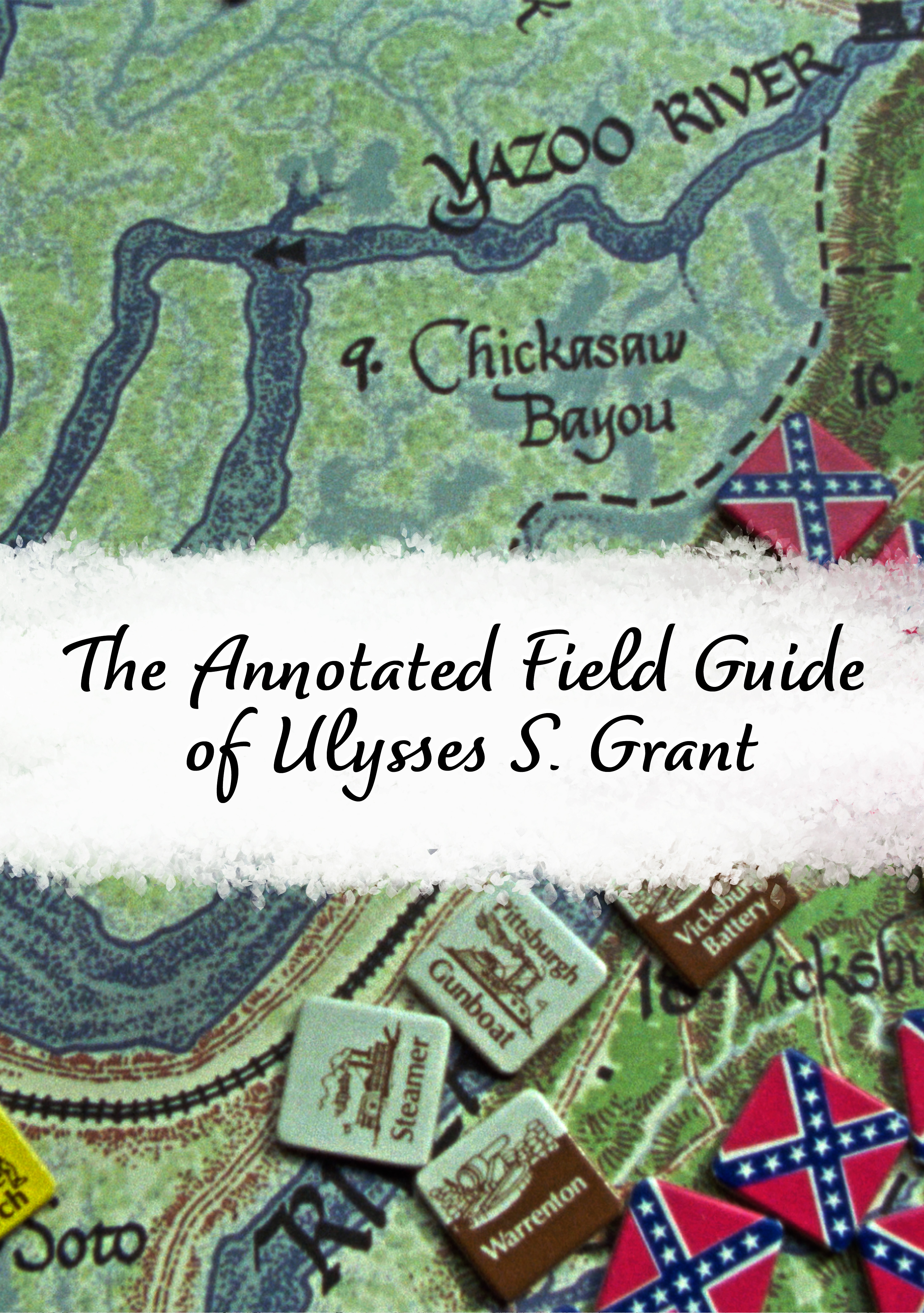 Capa The Annotated Field Guide of Ulysses S. Grant
