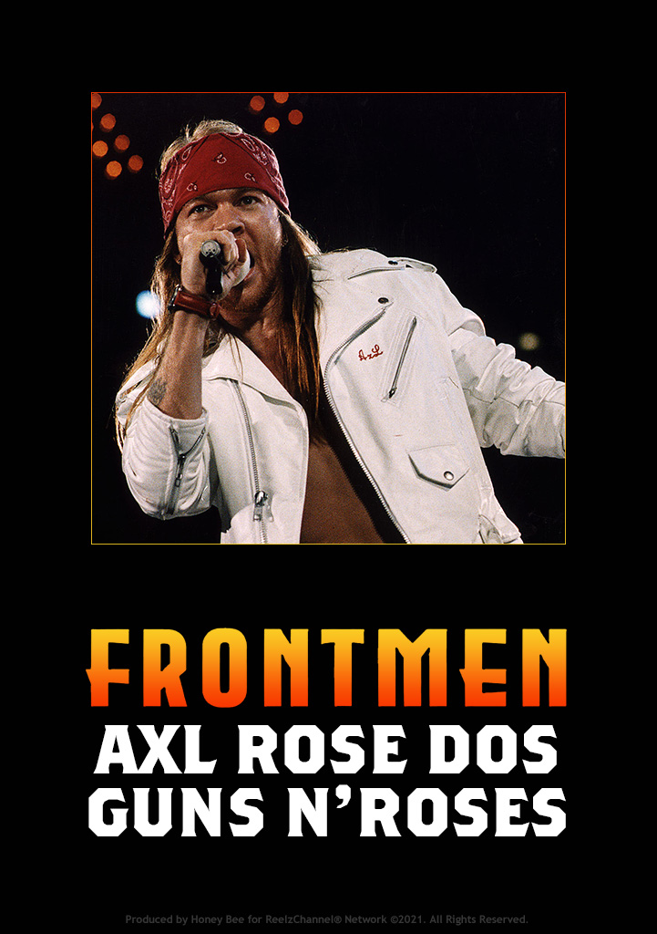 Capa Frontmen: Axl Rose dos Guns N´Roses