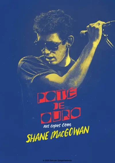 Pote de Ouro: Nos Copos Com Shane Macgowan