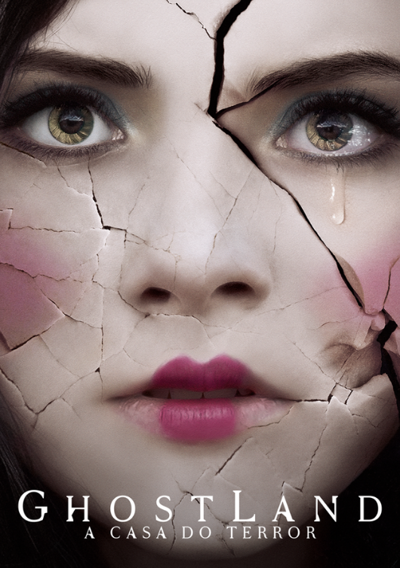 Capa Ghostland - A Casa Do Terror